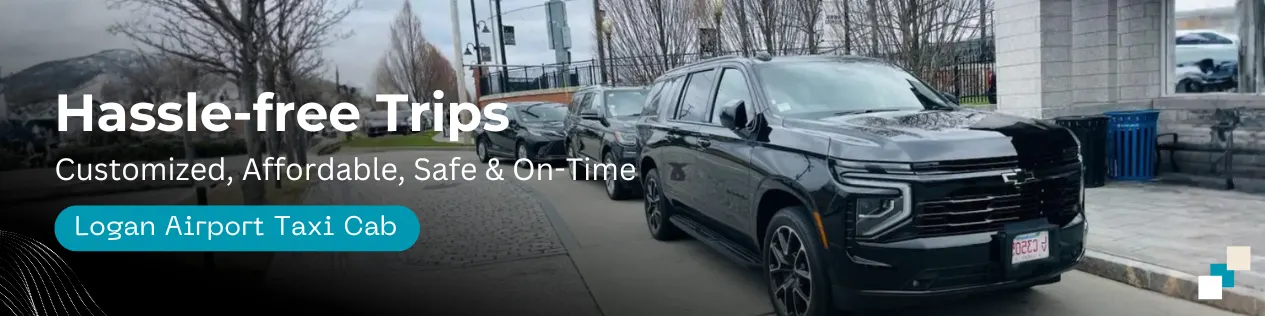 Minivan Taxi Boston Airport | Logan Cab Services